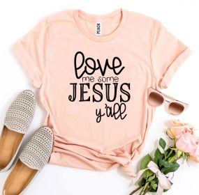 Love Me Some Jesus T-shirt (Primary Colour: Peach, size: L)